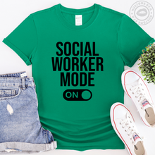 Load image into Gallery viewer, Social Worker Mode On