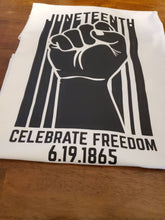 Load image into Gallery viewer, Celebrating Juneteenth