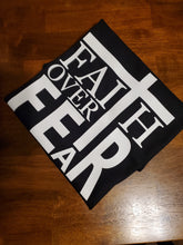 Load image into Gallery viewer, Faith Over Fear Tshirt
