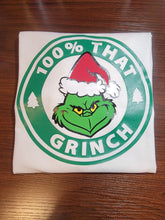 Load image into Gallery viewer, 100% That Grinch
