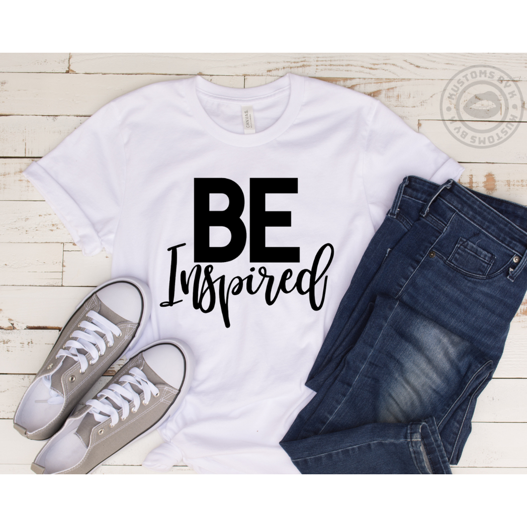 Be Inspired T-Shirt